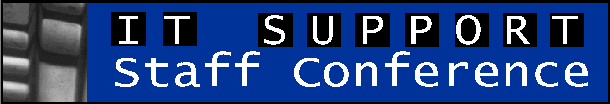 IT Support Staff Conference 1997